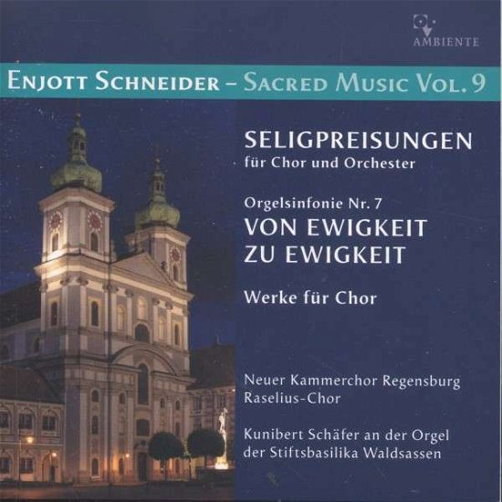 Cover for Enjott Schneider · Geistliche Musik Vol.9 (CD) (2013)