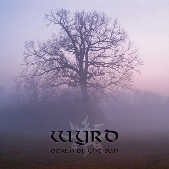 Cover for Wyrd · Death Of The Sun (Silver Vinyl) (LP) (2024)