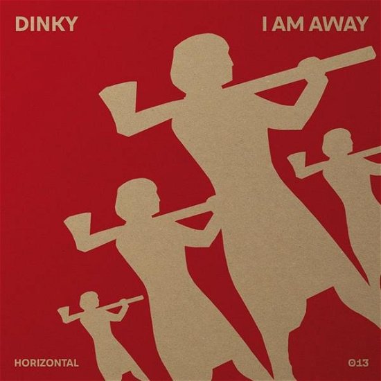 I Am Away - Dinky - Musik - HORIZONTAL - 4251648417187 - 10 april 2020
