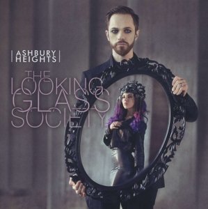 Cover for Ashbury Heights · The Looking Glass Society (CD) (2015)