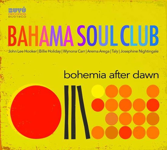 Cover for Bahama Soul Club · Bohemia After Dawn (CD) (2020)