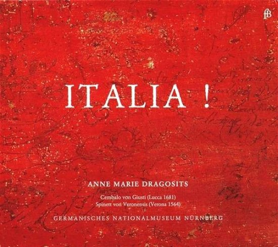 Cover for Anne Marie Dragosits · Italia! (CD) (2013)
