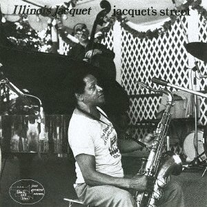Cover for Illinois Jacquet · Jacquet's Street &lt;limited&gt; (CD) [Japan Import edition] (2018)