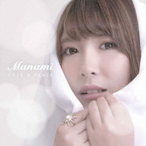 Cover for Manami · Love &amp; Peace (CD) [Japan Import edition] (2017)