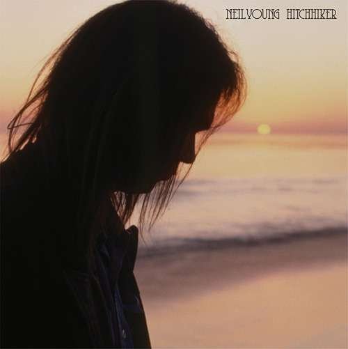 Cover for Neil Young · Hitchhiker (CD) [Japan Import edition] (2017)