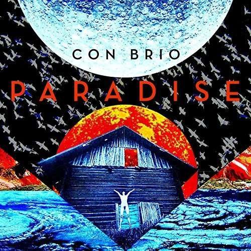 Cover for Con Brio · Paradise (CD) [Bonus Tracks edition] (2016)
