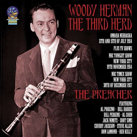 The Preacher - the Third Herd - Woody Herman and His Orchestra - Musiikki - CADIZ - SOUNDS OF YESTER YEAR - 5019317020187 - perjantai 16. elokuuta 2019