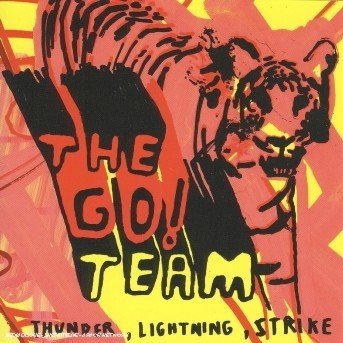 Go! Team · Thunder, Lightening, Strike (CD) (2005)