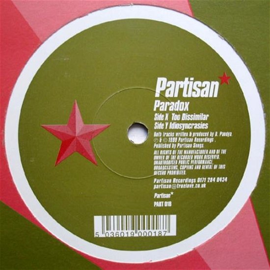 Too Dissimilar / Idiosyncrasies - Paradox - Musik - PARTIZAN RECORDS - 5036019000187 - 28. Juni 1999