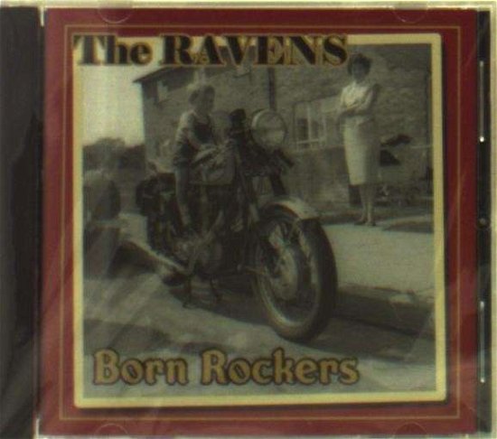 Cover for Ravens · Born Rockers (CD) (2015)