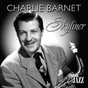 Cover for Barnet, Charlie - Skyliner (CD) (2003)