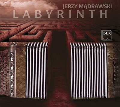 Cover for Bartosz Glowacki / Maciej Frackiewicz / Bartosz Kolsut / Anna Parkita / Podkarpacka Chamber Orchestra / Elzbieta Przystasz · Madrawski: Labyrinth (CD) (2020)