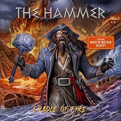 Cover for The Hammer · Cradle of Fire (CD) [EP edition] (2022)