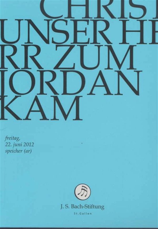 Cover for J.S. Bach-Stiftung / Lutz,Rudolf · Christ Unser Herr Zum Jordan Kam (DVD) (2014)