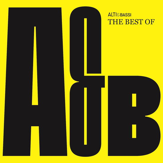 Cover for Alti &amp; Bassi · The Best Of (CD) (2019)