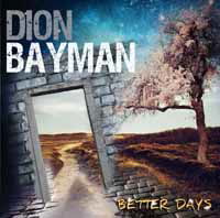 Cover for Dion Bayman · Better Days (CD) (2018)