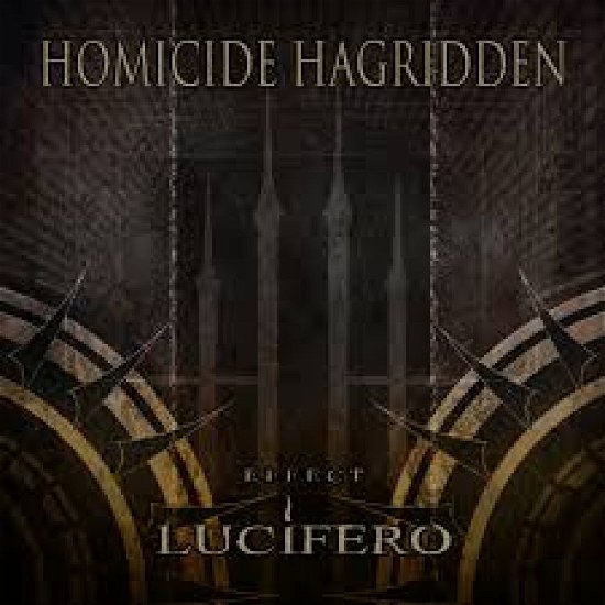 Effect Lucifero - Homicide Hagridden - Music - The Goatmancer Records (Code 7) - 8076031120187 - May 31, 2024