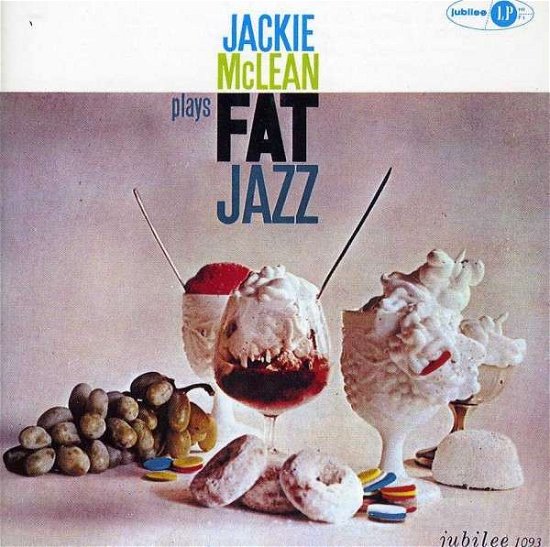 Cover for Jackie Mclean · Plays Fat Jazz (CD) (1990)