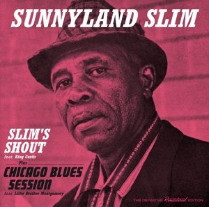 Slim's Shout / Chicago Blues Session - Sunnyland Slim - Musik - SOUL JAM - 8436559460187 - 5 oktober 2015