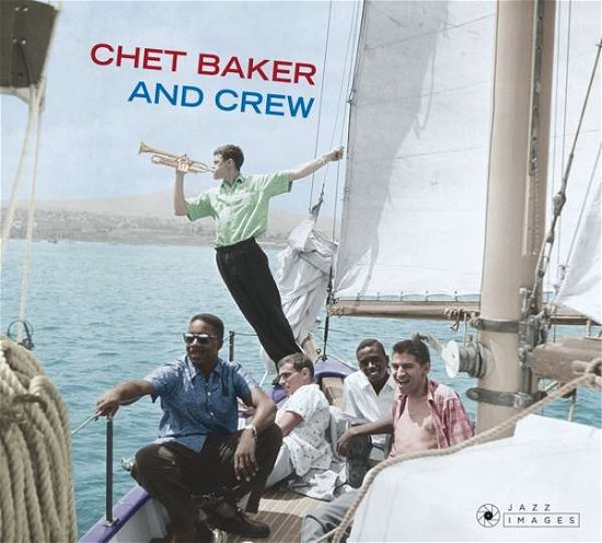 Cover for Chet Baker · And Crew - The Forum Theatre Recordings (CD) [Digipak] (2018)