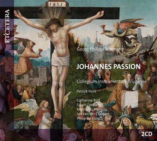 Johannes Passion - G.P. Telemann - Musik - ETCETERA - 8711801015187 - 23. marts 2015