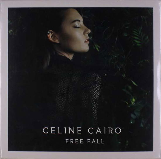 Cover for Celine Cairo · Celine Cairo - Free Fall (LP) (2016)