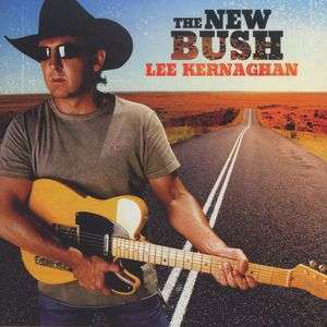 New Bush - Lee Kernaghan - Muzyka -  - 9325583036187 - 