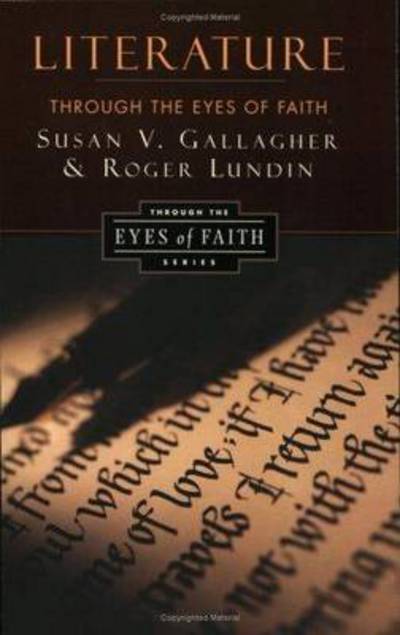 Cover for Gallagher · Literature Through the Eyes of Faith (Paperback Book) [1st edition] (1989)