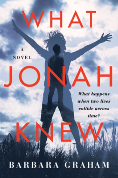 Cover for Barbara Graham · What Jonah Knew: A Novel (Paperback Book) (2022)