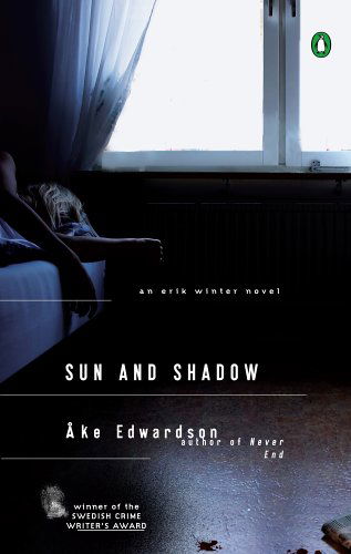 Cover for Ake Edwardson · Sun and Shadow: an Erik Winter Novel (Taschenbuch) [Reprint edition] (2006)