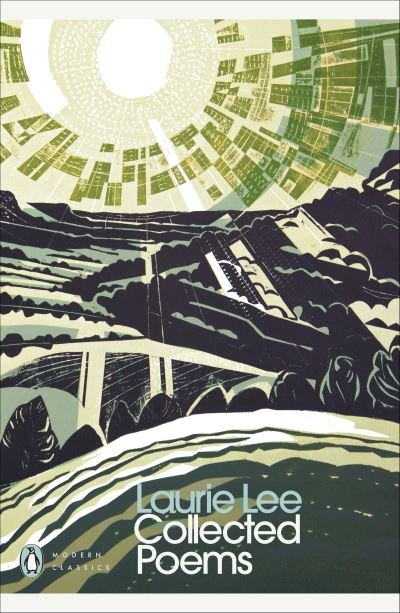 Cover for Laurie Lee · Collected Poems - Penguin Modern Classics (Taschenbuch) (2024)