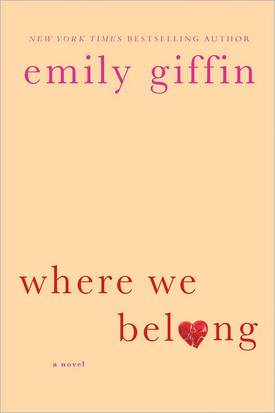 Cover for Emily Giffin · Where We Belong: A Novel (Paperback Book) [Reprint edition] (2013)