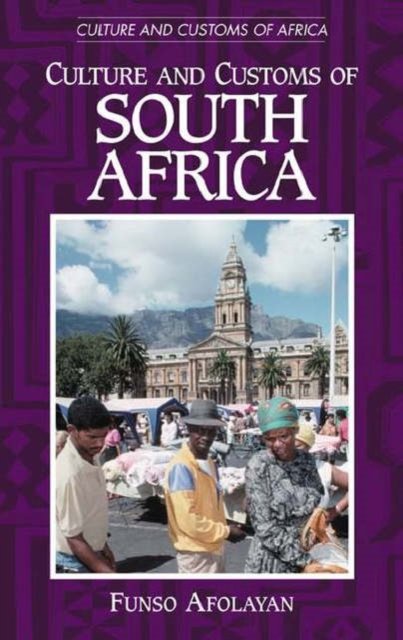 Cover for Funso Afolayan · Culture and Customs of South Africa - Cultures and Customs of the World (Hardcover bog) (2004)