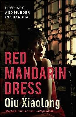Cover for Qiu Xiaolong · Red Mandarin Dress: Inspector Chen 5 - As heard on Radio 4 (Paperback Book) (2008)