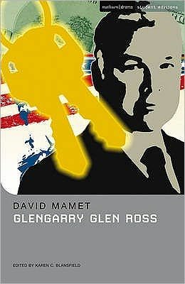 Glengarry Glen Ross - Student Editions - David Mamet - Boeken - Bloomsbury Publishing PLC - 9780413774187 - 26 augustus 2004