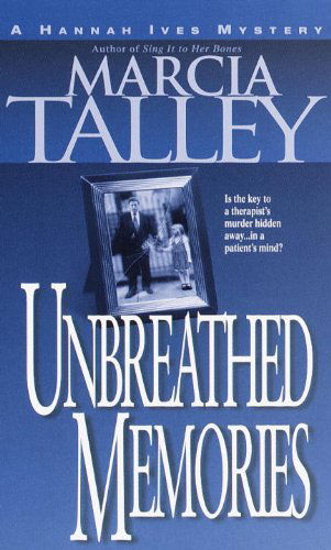 Cover for Marcia Talley · Unbreathed Memories (Hannah Ives Mystery Series, Book 2) (Paperback Book) (2000)