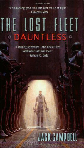 Cover for Jack Campbell · The Lost Fleet: Dauntless - The Lost Fleet: Beyond the Frontier (Paperback Book) [Reissue edition] (2006)