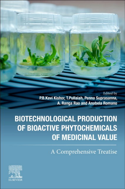 Cover for Biotechnological Production of Bioactive Phytochemicals of Medicinal Value: A Comprehensive Treatise (Paperback Book) (2024)