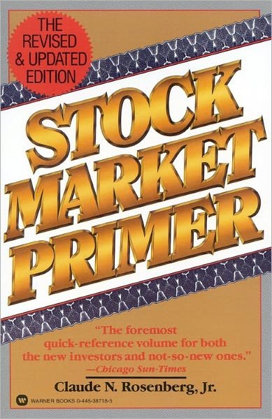 Cover for Claude N Rosenberg · Stock Market Primer (Paperback Book) [Revised edition] (1991)