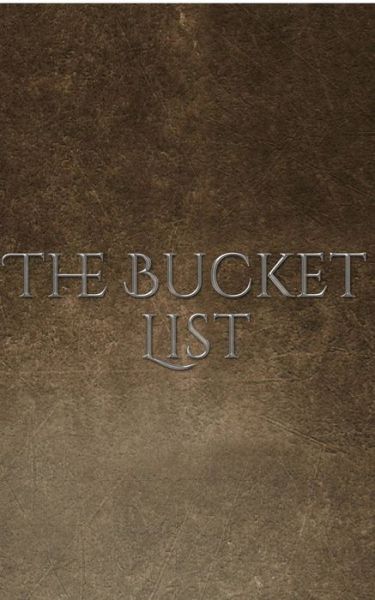 Cover for Sir Michael Huhn · Bucket List Journal (Paperback Book) (2019)