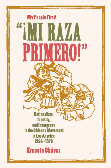 Cover for Ernesto Chavez · Mi Raza Primero, My People First: Nationalism, Identity, and Insurgency in the Chicano Movement in Los Angeles, 1966-1978 (Paperback Book) (2002)