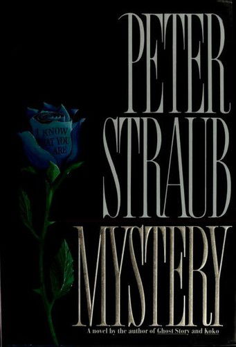 Mystery - Peter Straub - Books - Dutton - 9780525248187 - January 3, 1990