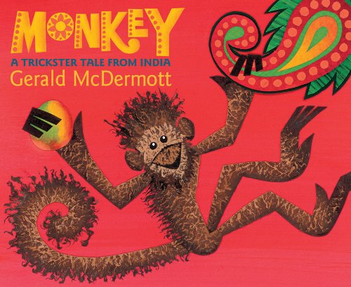 Cover for Gerald McDermott · Monkey: A Trickster Tale from India (Paperback Book) (2014)