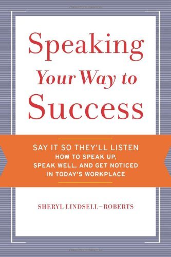 Cover for Sheryl Lindsell-roberts · Speaking Your Way to Success (Taschenbuch) (2010)