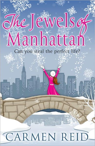 The Jewels of Manhattan - Carmen Reid - Books - Transworld Publishers Ltd - 9780552163187 - November 10, 2011