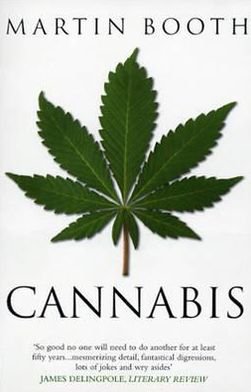Cover for Martin Booth · Cannabis: A History (Paperback Book) (2004)