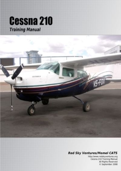 Cover for Danielle Bruckert · Cessna 210 Training Manual (Book) (2008)