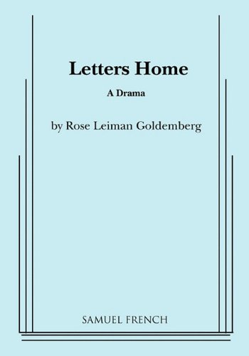 Letters Home - Rose Leiman Goldemberg - Kirjat - Samuel French Inc - 9780573630187 - maanantai 21. maaliskuuta 2011