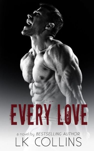 Cover for Lk Collins · Every Love (Taschenbuch) (2015)
