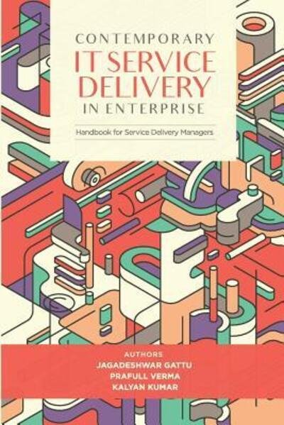Cover for Jagadeshwar Gattu · Contemporary IT Service Delivery in Enterprise (Paperback Bog) (2019)
